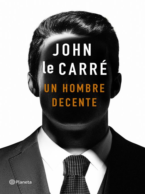 Title details for Un hombre decente by John le Carré - Available